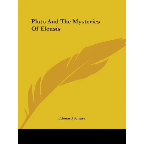 Plato And The Mysteries Of Eleusis