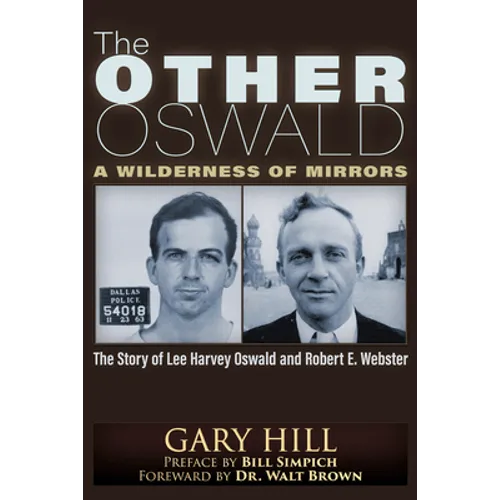 The Other Oswald: A Wilderness of Mirrors
