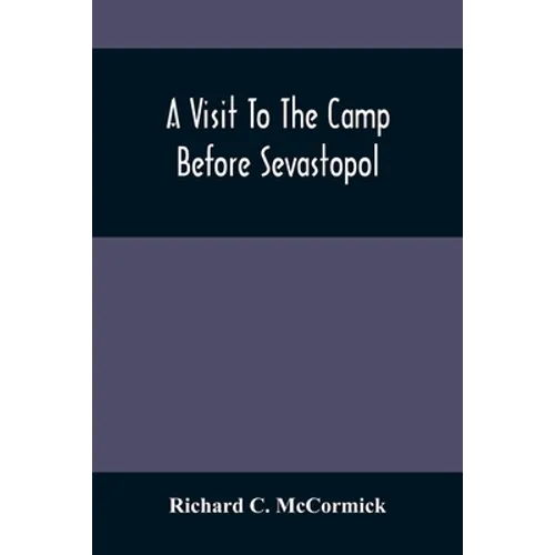 A Visit To The Camp Before Sevastopol