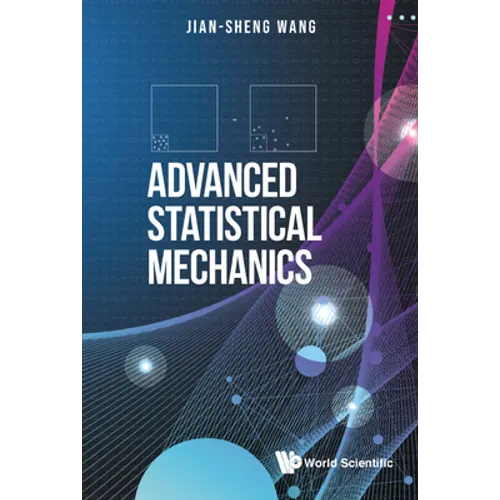 Advanced Statistical Mechanics