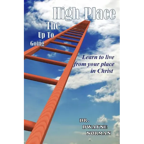 Going Up to the High Place