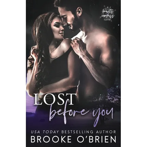 Lost Before You: A Friends to Lovers Romance