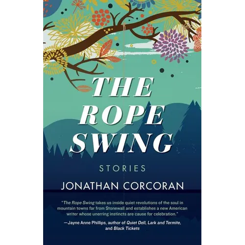 The Rope Swing: Stories