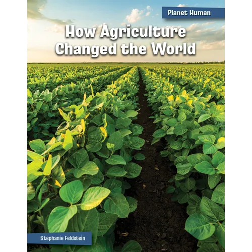 How Agriculture Changed the World