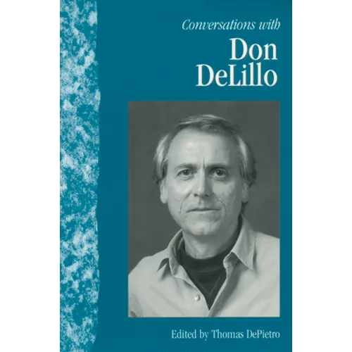 Conversations with Don DeLillo