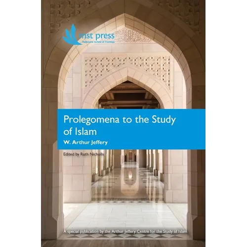Prolegomena to the Study of Islam