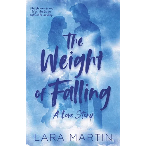 The Weight of Falling