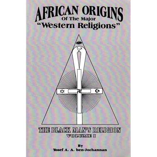 African Origins of Major "Western Religions"