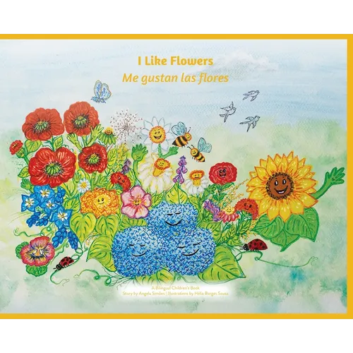 I Like Flowers / Me Gustan Las Flores