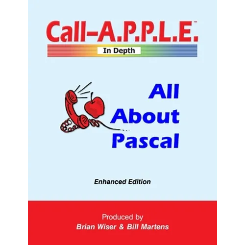 All About Pascal: Enhanced Edition
