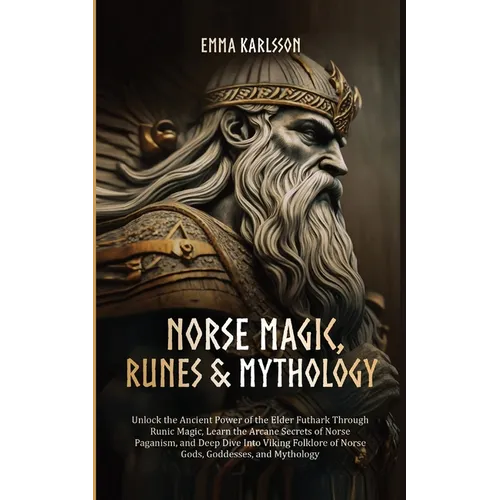 Norse Magic, Runes & Mythology