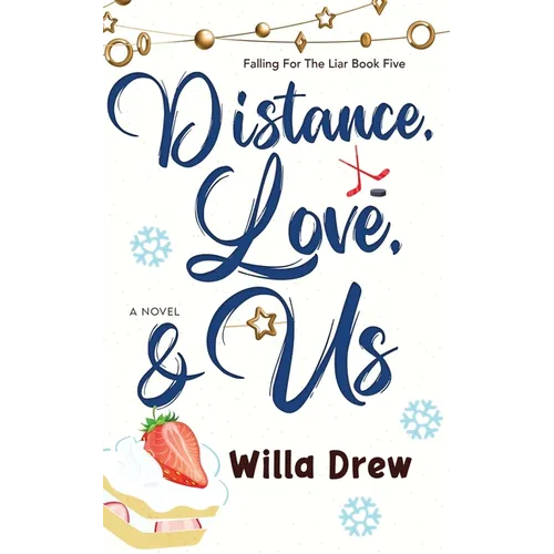 Distance, Love, & Us