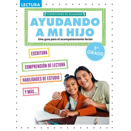Ayudando a Mi Hijo 5° (Helping My Child with Reading Fifth Grade)