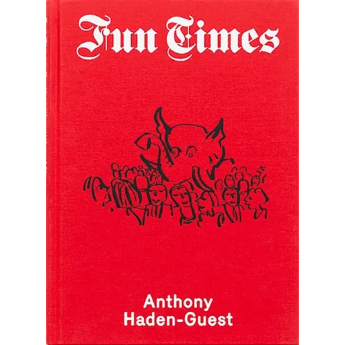 Fun Times - Further Chronicles of Now