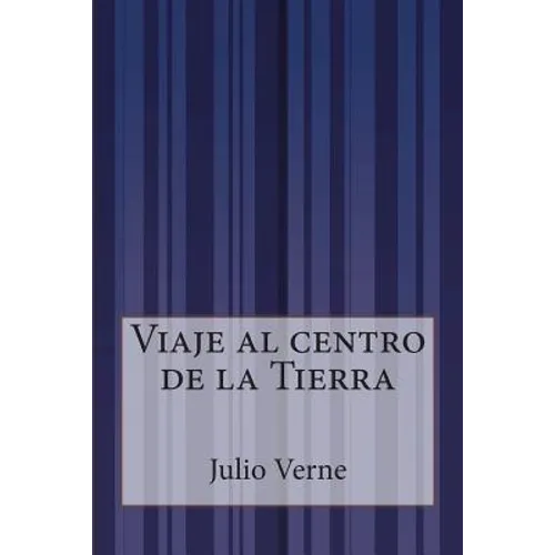 Viaje al centro de la Tierra