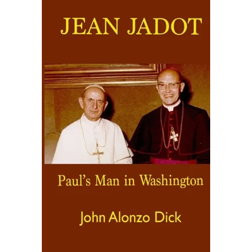 Jean Jadot: Paul's Man in Washington