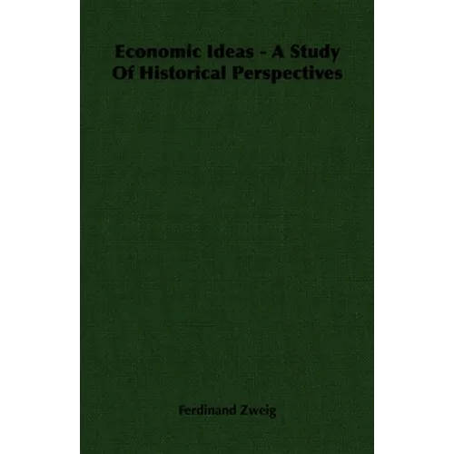 Economic Ideas - A Study Of Historical Perspectives