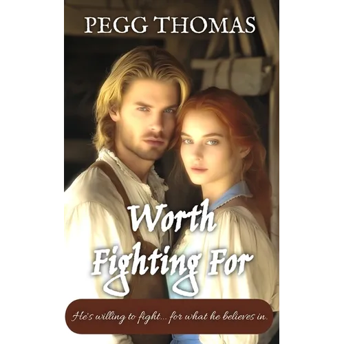 Worth Fighting For