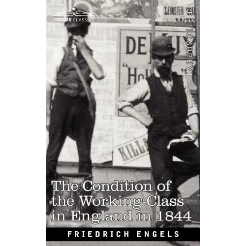 The Condition of the Working-Class in England in 1844