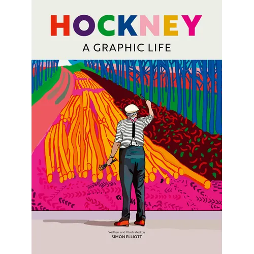 Hockney: A Graphic Life