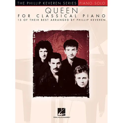 Queen for Classical Piano: Arr. Phillip Keveren the Phillip Keveren Series Piano Solo