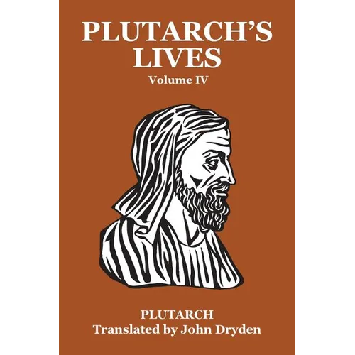 Plutarch's Lives Vol. IV