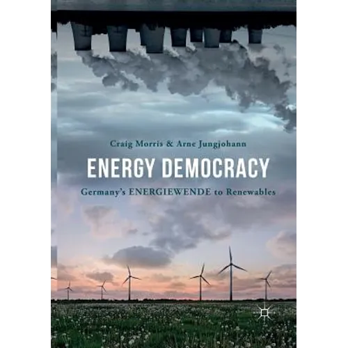 Energy Democracy: Germany's Energiewende to Renewables