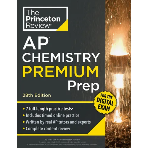 Princeton Review AP Chemistry Premium Prep, 28th Edition: 7 Practice Tests + Digital Practice Online + Content Review