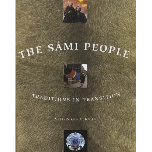 Sámi People: Traditions in Transitions