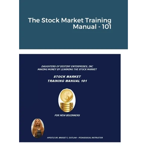 The Stock Market Training Manual - 101