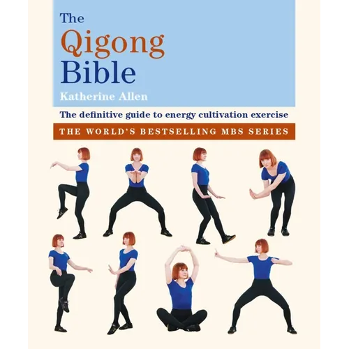 The Qigong Bible