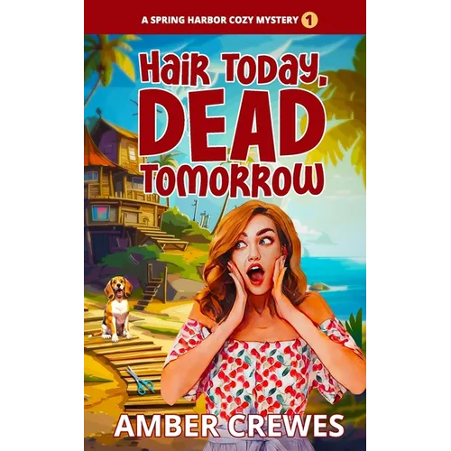 Hair Today, Dead Tomorrow