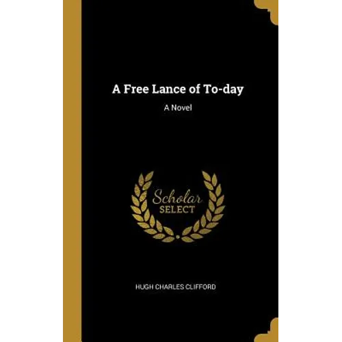 A Free Lance of To-day