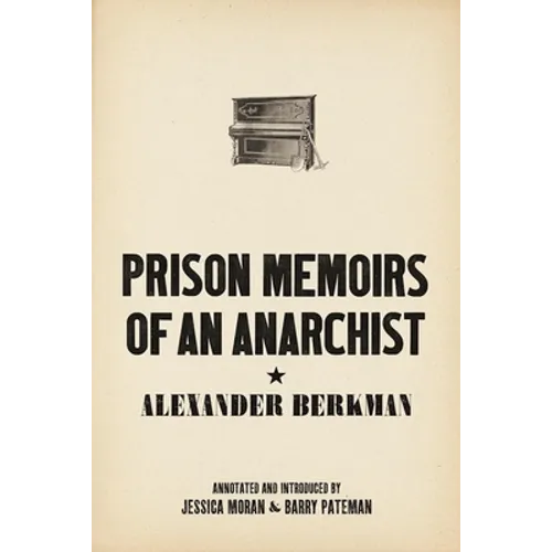 Prison Memoirs of an Anarchist - Paperback