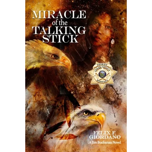 Miracle of the Talking Stick