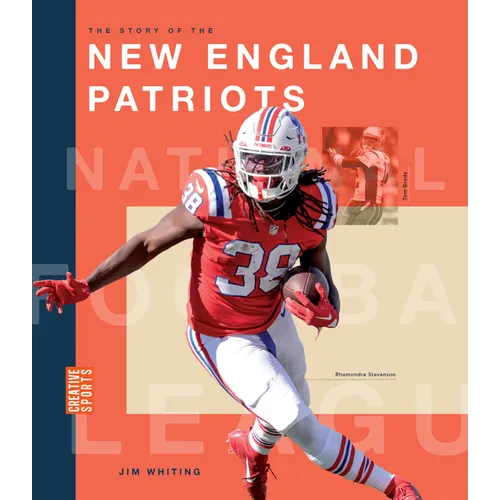 The Story of the New England Patriots