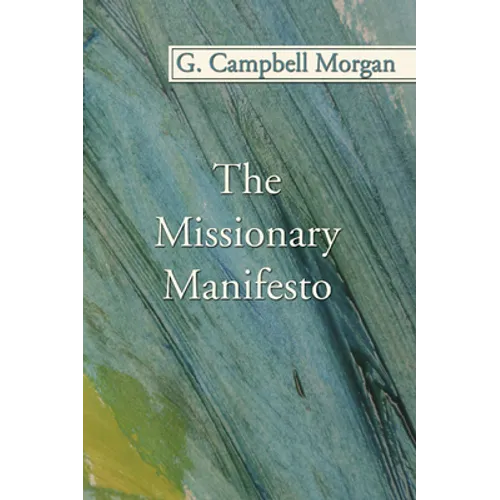 The Missionary Manifesto