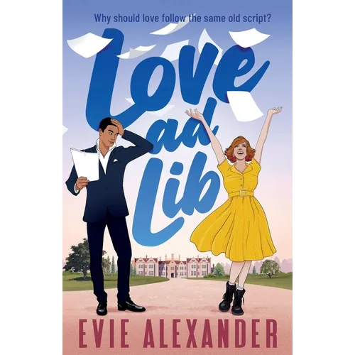 Love ad Lib: A Fake Relationship, Grumpy Sunshine, Small Town, Steamy Romcom