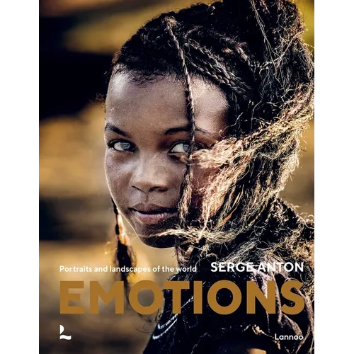 Emotions: Portraits and Landscapes of the World