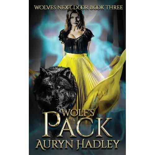 Wolf's Pack: A Moonlight Universe Novel