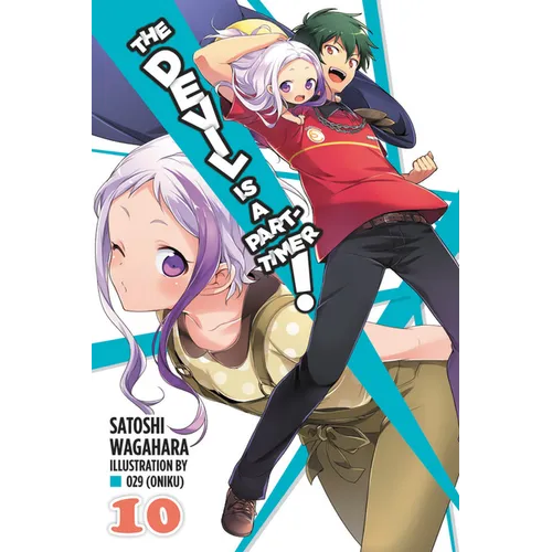 The Devil Is a Part-Timer!, Vol. 10 (Light Novel)