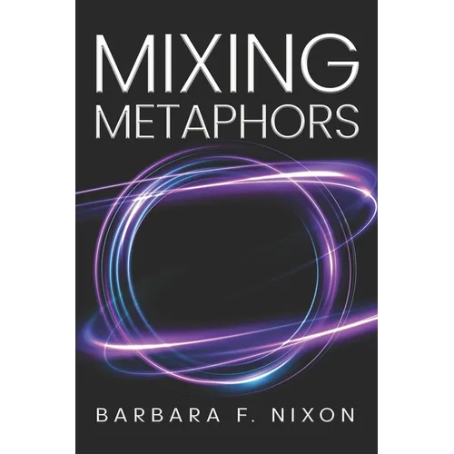 Mixing Metaphors