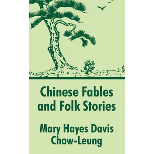 Chinese Fables and Folk Stories