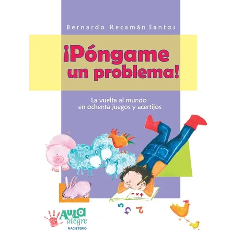 ¡Póngame un problema!