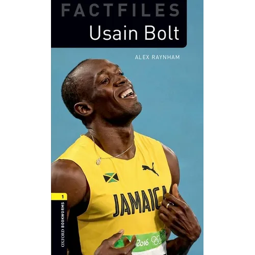 Oxford Bookworms 3e Fact File 1 Usain Bolt Adaptation