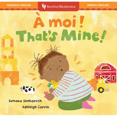 That's Mine! (Bilingual French & English) - Board Book