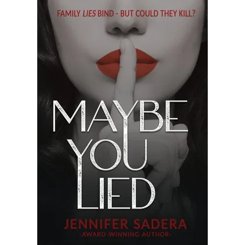 Maybe You Lied