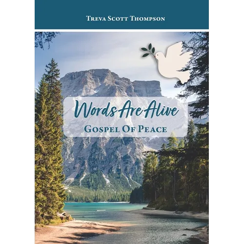 Words Are Alive: The Gospel of Peace