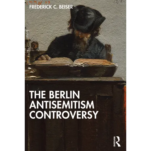 The Berlin Antisemitism Controversy