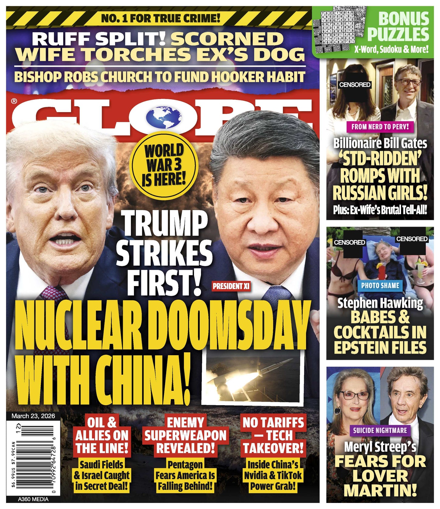 Globe - 03.23.26: Trump Strikes First, Nuclear Doomsday With China, Billionaire Bill Gates Romps With Russian Girls, Stephen Hawking Photo Shame, Meryl Streep’s Fears for Lover Martin Short & More!